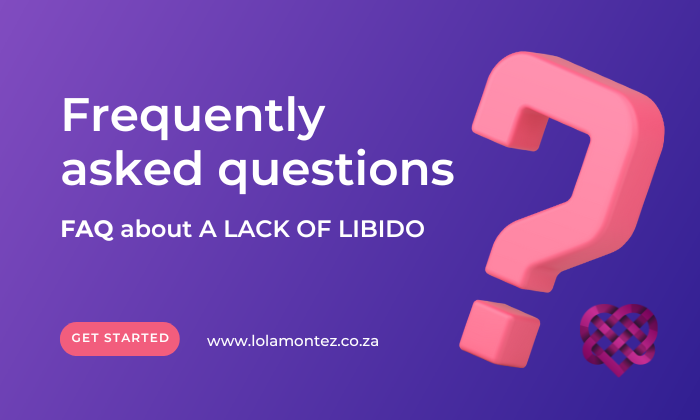 frequently asked questions about a lack of libido