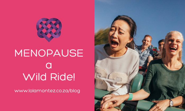 Menopause a wild ride