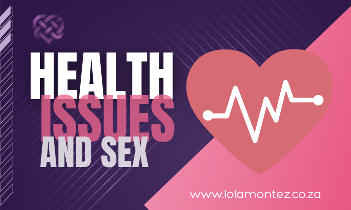 Health issues and sex including menopause