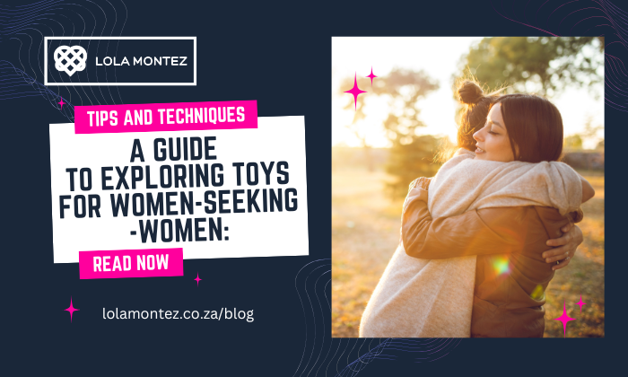 Back to basics a Guide to Exploring Toys for Women-Seeking-Women: