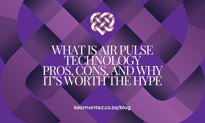 why you should buy an air pulse toy from Lola Montez