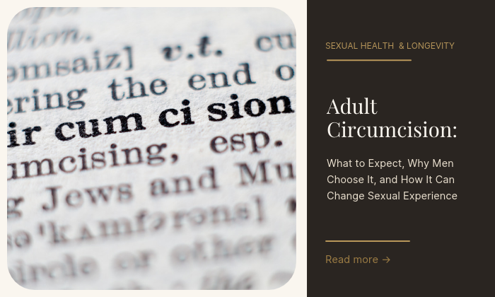 Adult Circumcision: What to Expect, Why Men Choose It, and How It Can Change Sexual Experience advise from Lola Montez adult store