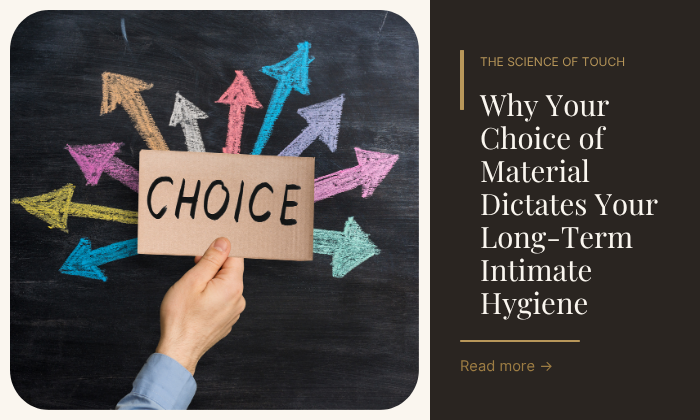 Why Your Choice of Material Dictates Your Long-Term Intimate Hygiene