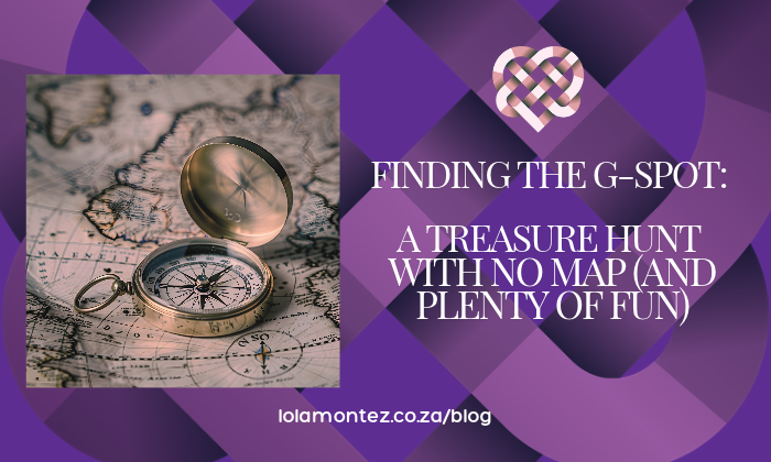 Finding the G-spot with Lola Montez