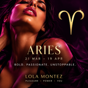 Lola Montez cosmic desires Aries 